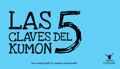 La 5 claves del Kumon_vamos creciendo