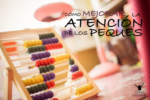 Cómo mejorar la ateción_Vamos creciendo