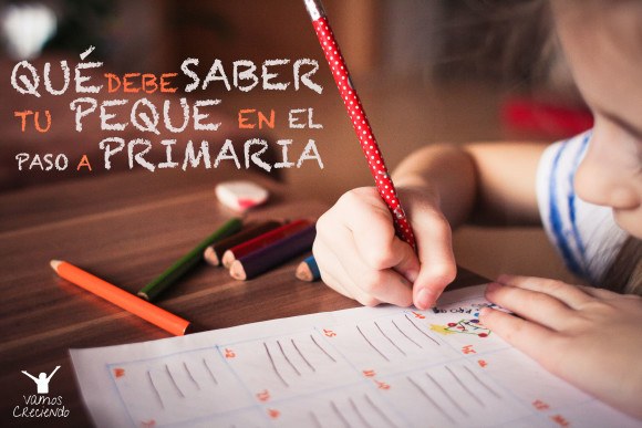 Que debe saber tu peque en el paso a primaria