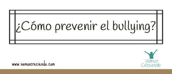 Cómo prevenir el bullying portada_Vamos Creciedo_iKidz