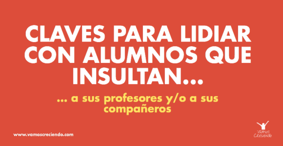 claves-para-lidiar-con-alumnos-que-insultan_portada